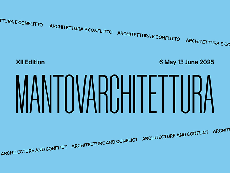MantovArchitettura 6 Maj 13 June 2025